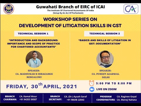 Workshop series on Development of Litigation skills in GST- Day 1, Guwahati Branch of EIRC of ICAI